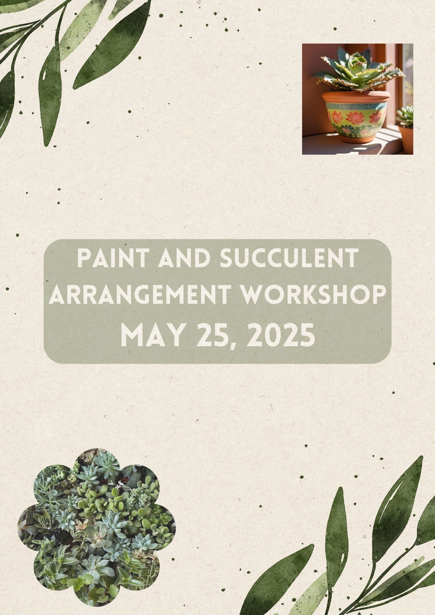 Paint and Succulent Arrangement Workshop