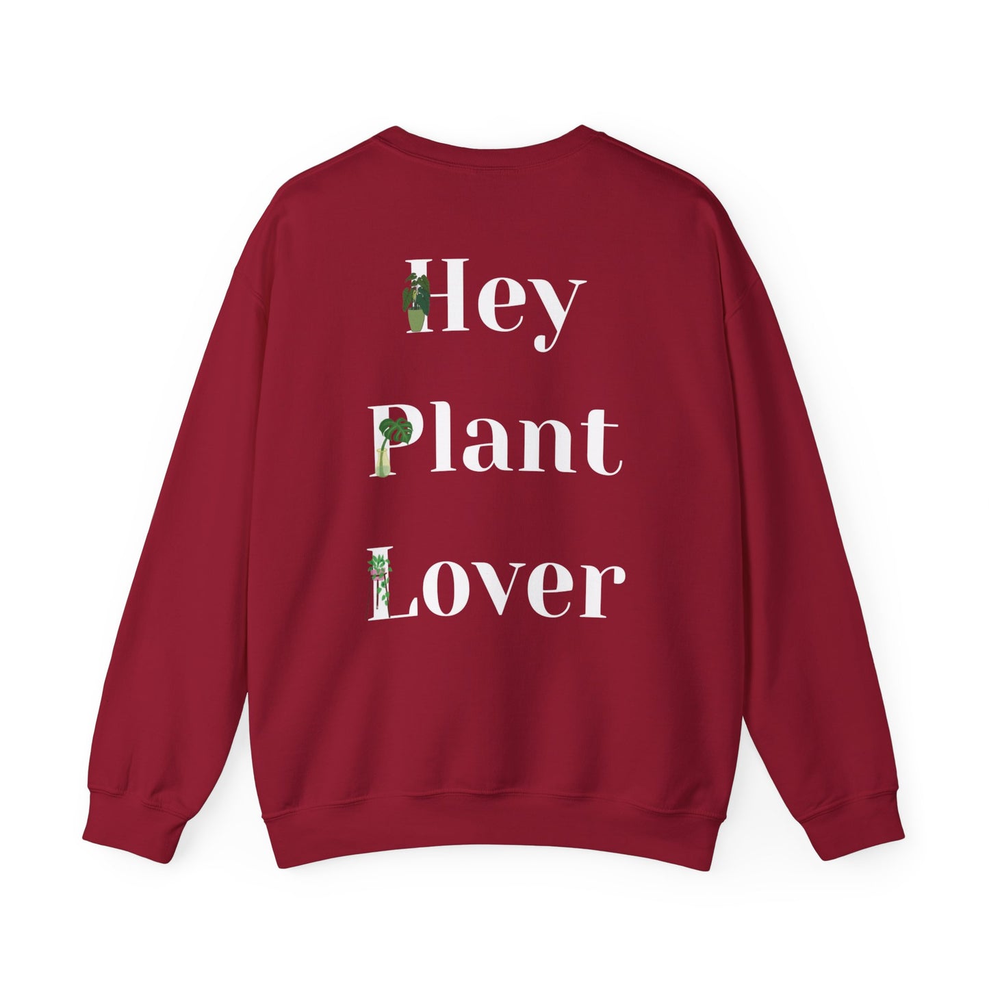 Hey Plant Lover Unisex Crewneck Sweatshirt