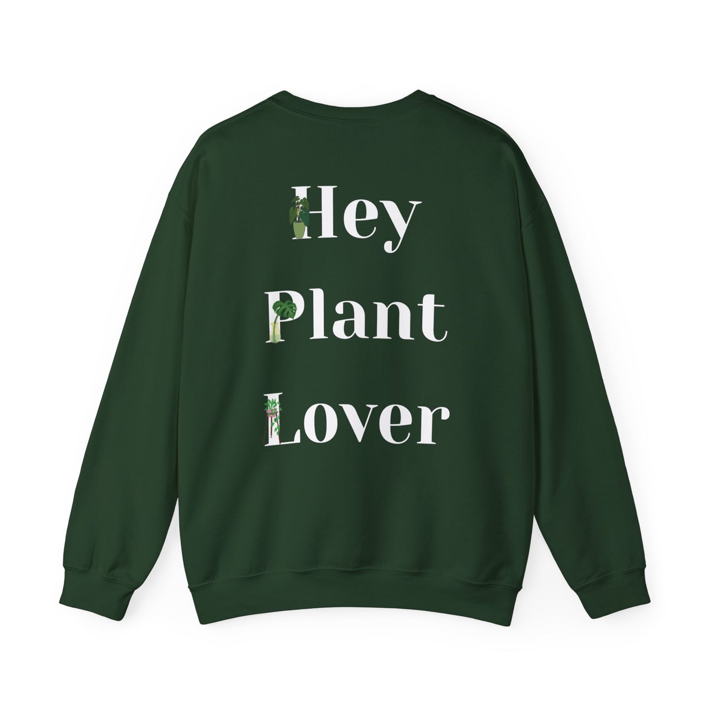 Hey Plant Lover Unisex Crewneck Sweatshirt